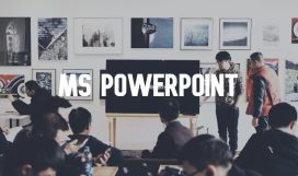 MS PowerPoint MS PowerPoint